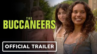 The Buccaneers - Official Trailer (2023) Alisha Boe, Kristine Frøseth, Josie Totah,