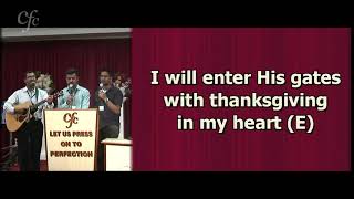 I Will Enter His Gates With Thanksgiving In My Heart