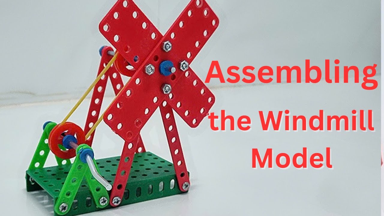 Assembling the Windmill Model - YouTube