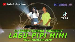 Dj Pipi Mimi - Siti Badriah || Remix organ tunggal panceboy ||Cover.theresia jeny