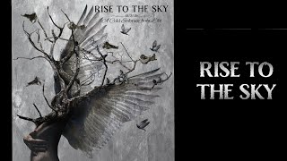 Rise to the Sky - A Cold Embrace From Life (Full EP HQ)