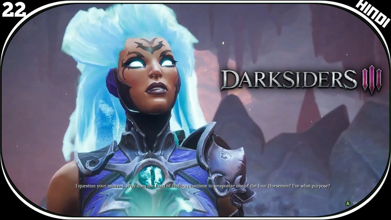 नई जगह, नई शक्तियाँ - DARKSIDERS 3 HINDI WALKTHROUGH - GAMEPLAY