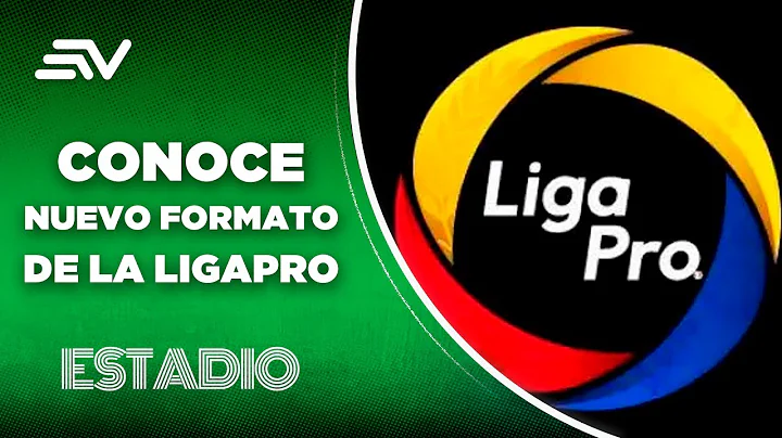 Te explicamos el nuevo formato de la LigaPro para el 2025 | Estadio | Ecuavisa