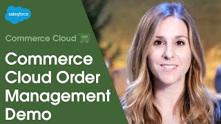 Salesforce Commerce Cloud Order Management Demo