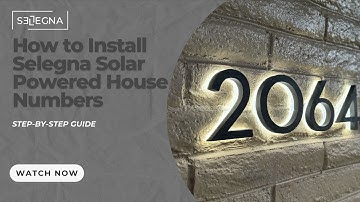 How to Install Selegna Solar House Numbers | Step-by-Step Guide
