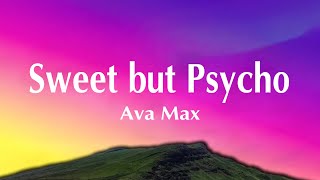 Ava Max - Sweet but Psycho [Lyrics] 🎵
