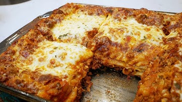 How To Make The Best Homemade Lasagna | You