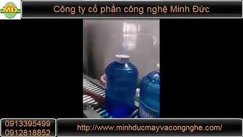 Dây chuyền chiết rót bình nước tinh khiết    CTCP Công Nghệ Minh Đức
