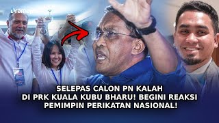 SELEPAS Calon PN Kalah Di PRK Kuala Kubu Bharu! Begini Reaksi Pemimpin Perikatan Nasional!