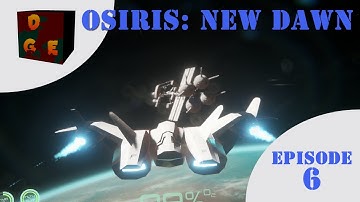 Osiris New Dawn: Vehicles and Space Ships!