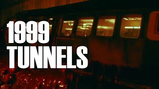 1999 Tunnels