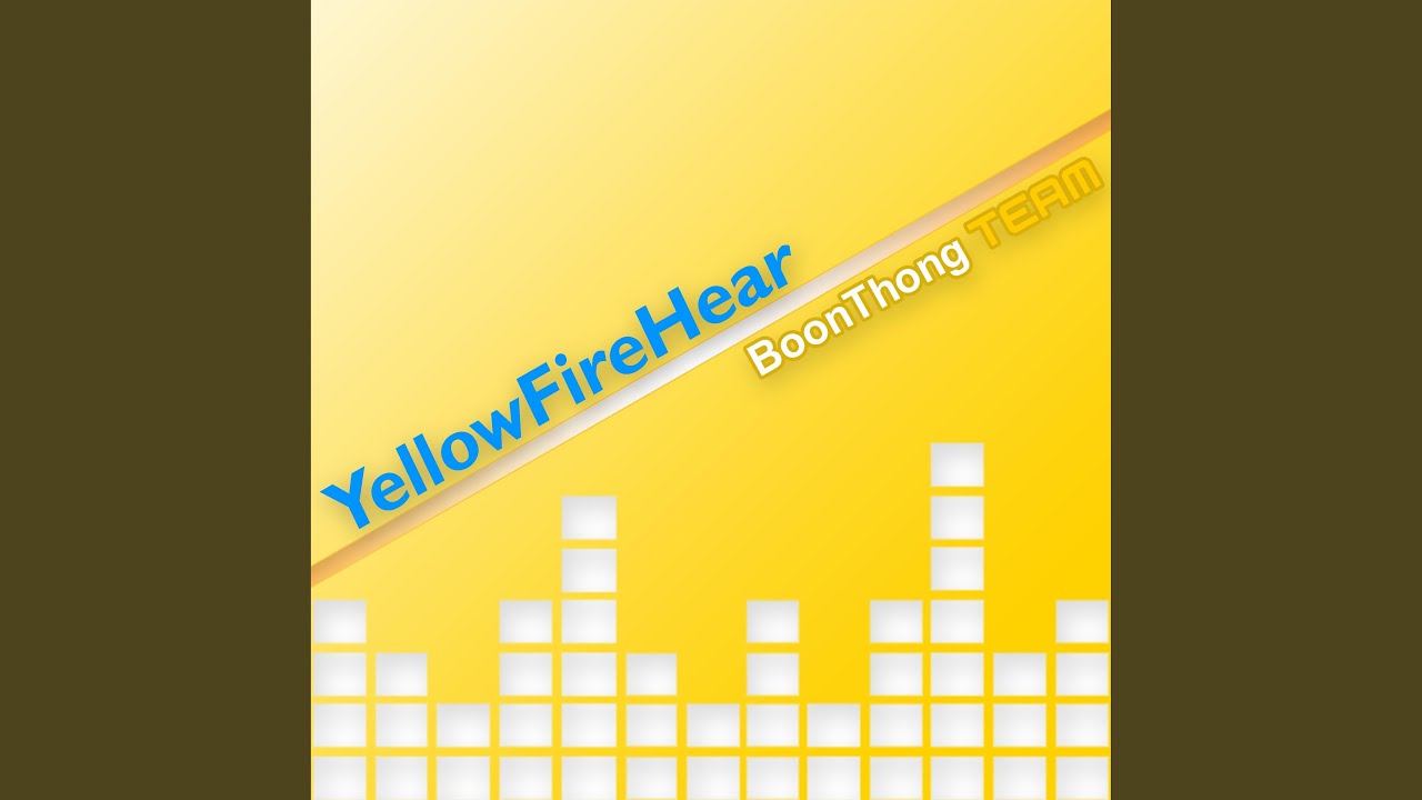 Watch Yellow Fire Hear on YouTube Watch Yellow Fire Hear on YouTube