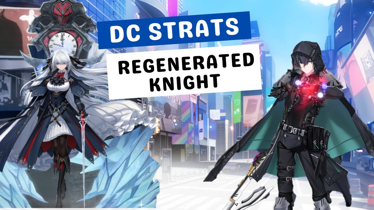 [Counter:Side Global] Danger close strats | Regenerated knight s12