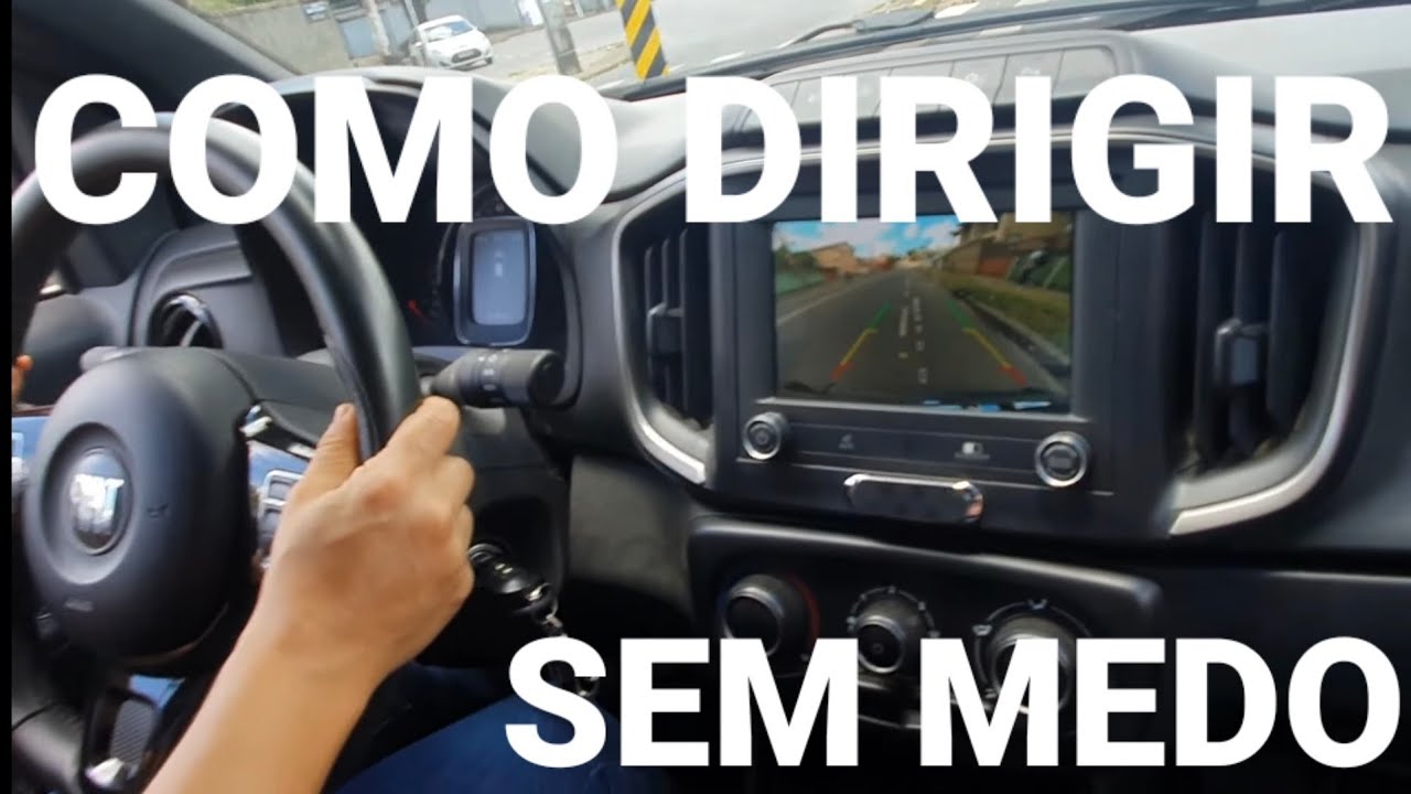 COMO DIRIGIR SEM MEDO DOS OUTROS CARROS - YouTube