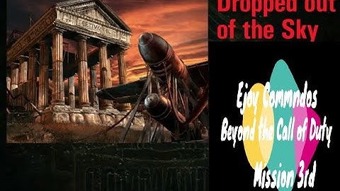 Commandos | Beyond the Call of Duty | Dropped out of the Sky | Mission 3