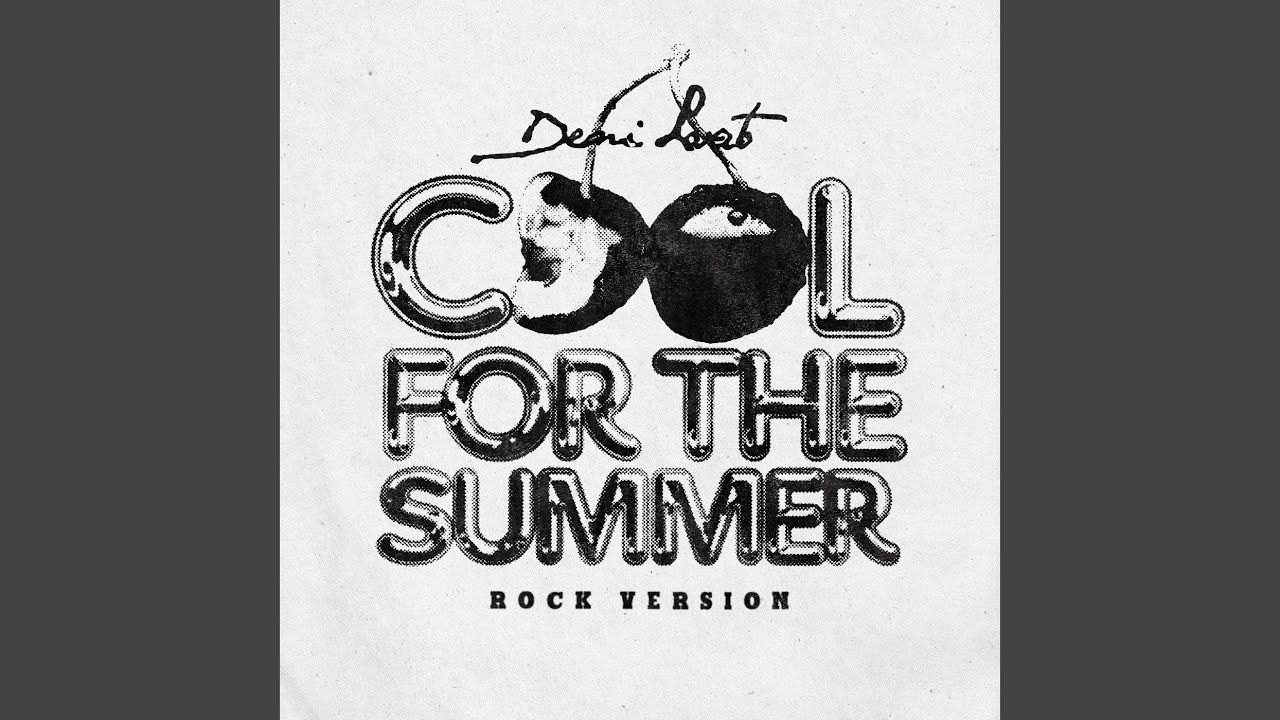 Cool for the Summer (Rock Version) - YouTube Music