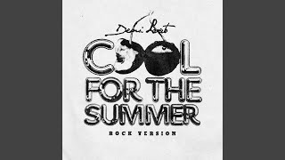 Video thumbnail of "Demi Lovato - Cool for the Summer (Rock Version)"
