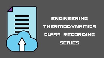 Thermodynamics Chapter 3 | 1st Law Closed System (2/3)