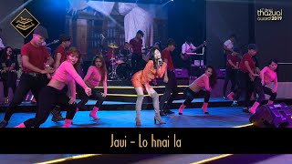 Video thumbnail of "THAZUAL AWARD 2019: JAUI - LO HNAI LA"