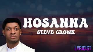 STEVE CROWN- HOSANNA(lyrics)