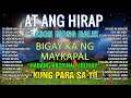 All Original Tagalog Love Songs 😥Habang Ako