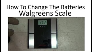 How To Change Batteries In Your Walgreens Body Analysis Digital Bathroom Scale