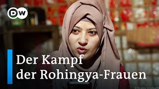 Rohingya-Frauen harren im weltweit größten Flüchtlingslager aus | DW Reporter