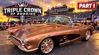 Triple Crown of Rodding 2026 Is INSANE! | First Look Part 1