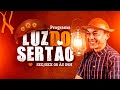 O VÉI MAIS CRENTE - LUZ DO SERTÃO - AO VIVO  | 16 DE OUTUBRO