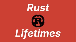 Lifetimes | Learn Rust part 48