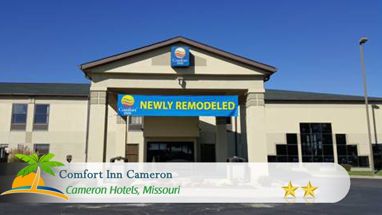 Comfort Inn Cameron Cameron Hotels, Missouri YouTube