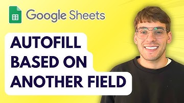 How to Autofill in Google Sheets Based on Another Field [2025 Guide]