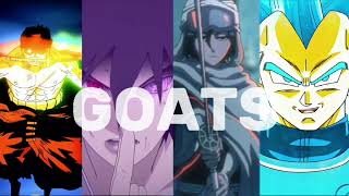 The Goats Of Anime Edit