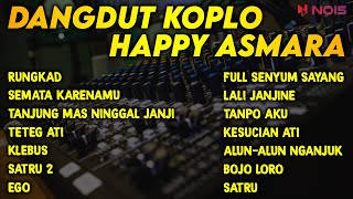 Happy Asmara - Rungkad | Full Album Terbaru 2022 (Tanpa Iklan)