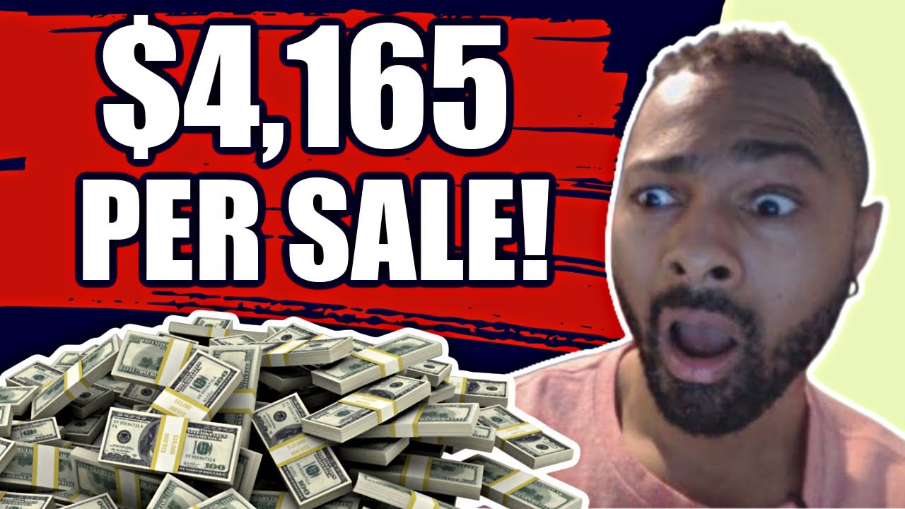 EARN 4,165 Per Sale!! (High Ticket Affiliate Marketing For Beginners