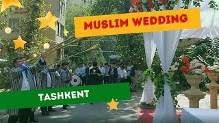 4K, This is how a Muslim wedding begins in Tashkent #tashkent #Uzbekistan #wedding