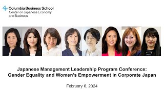 Japanese Management Leadership Program: Gender Equality and Women’s Empowerment in Corporate Japan by Columbia Business School 327 views 12 days ago 1 hour, 24 minutes