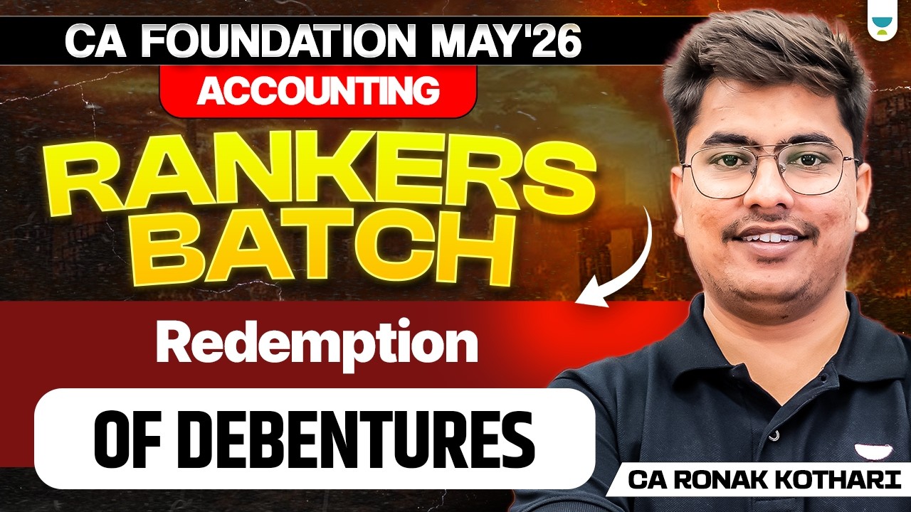 Company Accounts - Redemption of Debentures | CA Foundation May 2026 | Accounts l CA Ronak Kothari