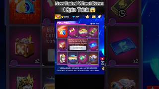🔥New Faded Wheel Event 🥰 Final Shot Animation 1 Spin Trick 😱 Free Fire New Event | FF New Event