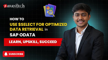 How to Use $select for Optimized Data Retrieval in SAP OData | ZaranTech