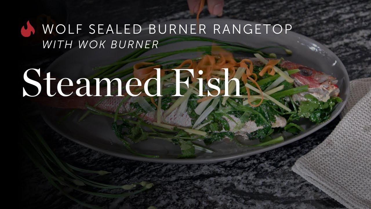 Wolf Sealed Burner Rangetop with Wok Burner - Steamed Fish