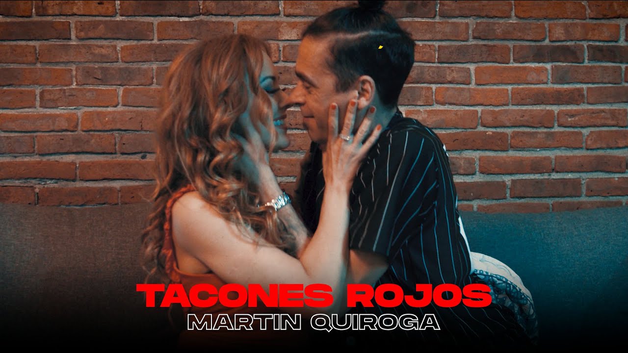 Download Martín Quiroga - Tacones Rojos (Video Oficial)