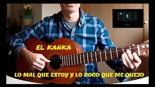 COMO TOCAR | Lo mal que estoy - EL KANKA chords