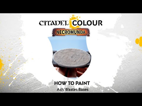 How to Paint: Ash Wastes Bases