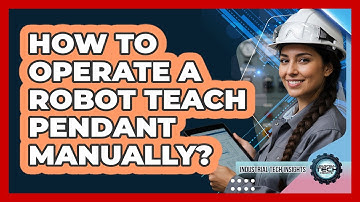 How To Operate A Robot Teach Pendant Manually?