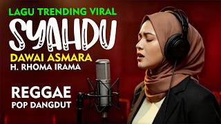 Syahdu Dawai Asmara Reggae Pop Dangdut  Lagu Trending Viral reggae pop dangdut viral
