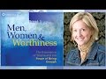 Brené Brown – Men, Women & Worthiness (Audio)