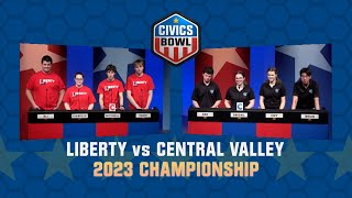 CIVICS BOWL 2023  CHAMPIONSHIP: Liberty vs. Central Valley