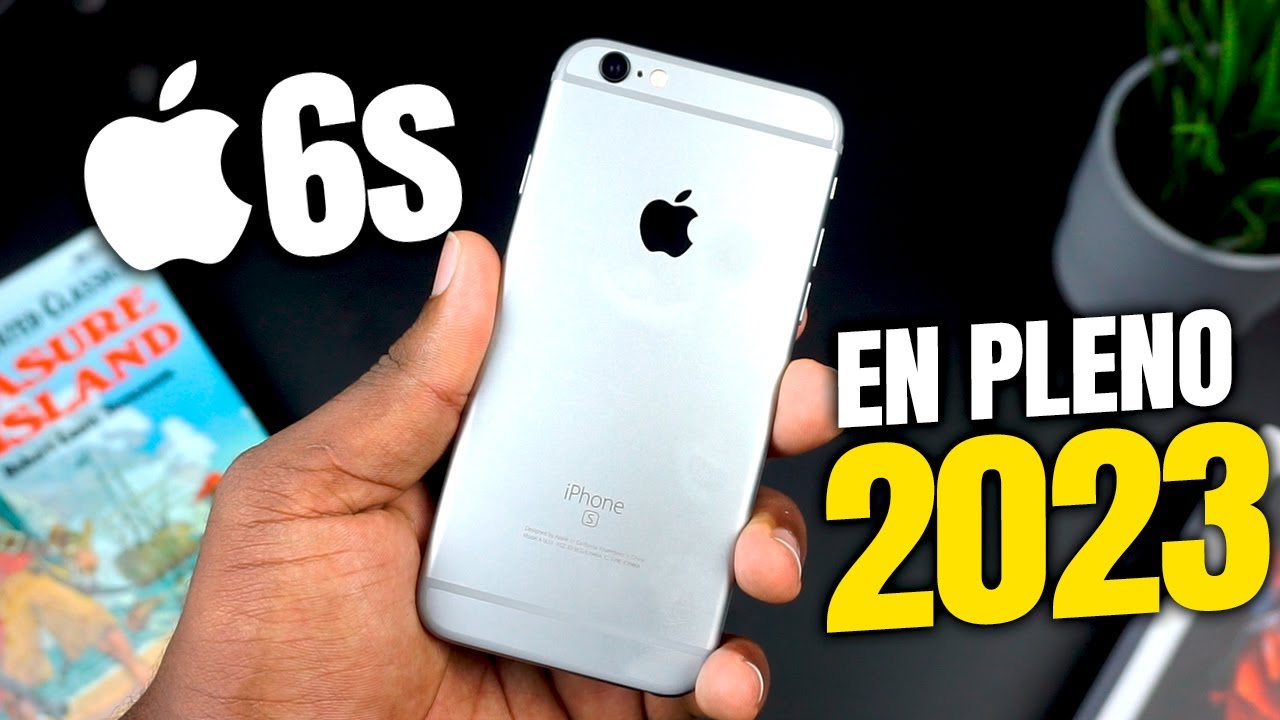 Vale la pena COMPRAR un iPhone 6s en 2023? - TE CUENTO LA VERDAD - YouTube