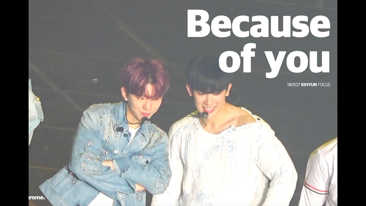 180527 몬스타엑스 콘서트 - Because of you (기현 focus)